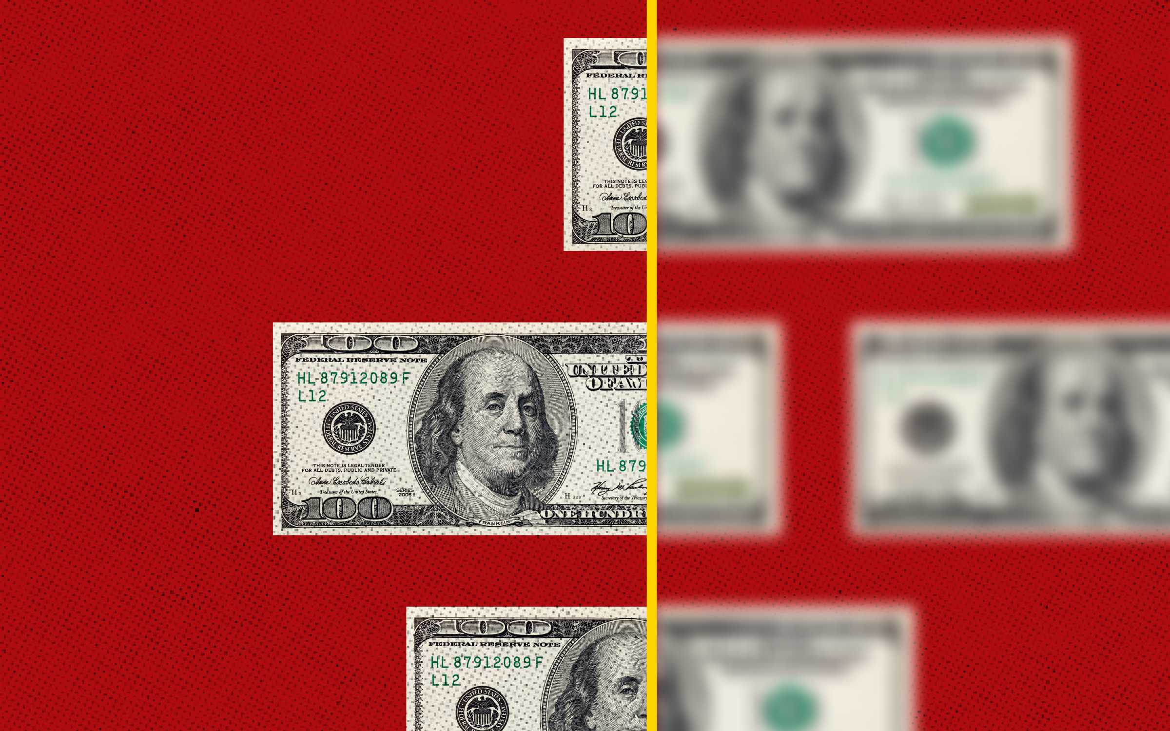 Multiple $100 bills on a red background, divided by a yellow line. The left side displays crisp, detailed currency, while the right side is blurred. This contrast between clarity and distortion may symbolize financial transparency versus uncertainty, highlighting issues like economic stability, fraud, or perception of wealth.